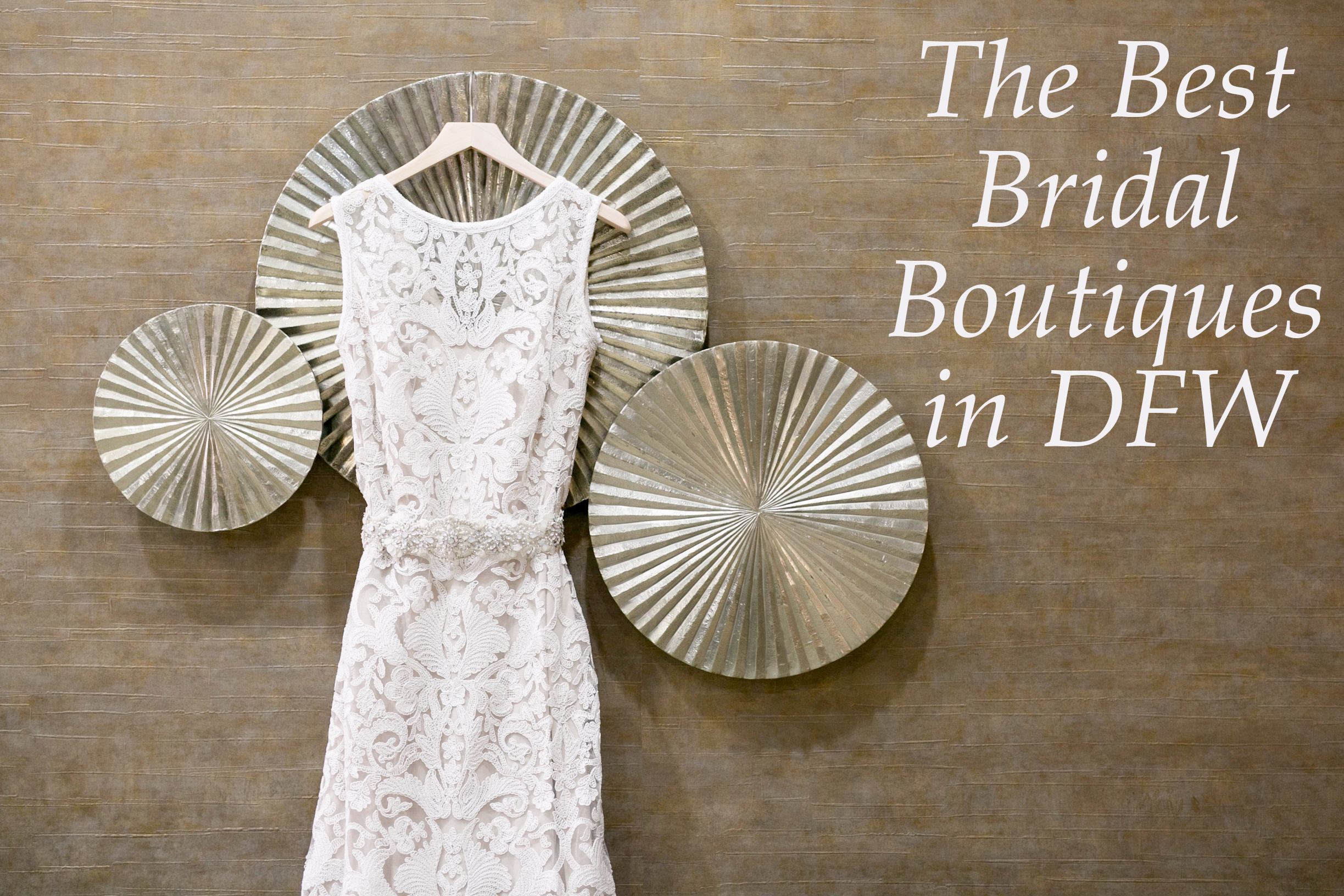best bridal boutiques in DFW